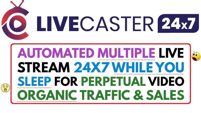 Livecaster 24×7 – Automated Multiple Live Stream In All Social Media