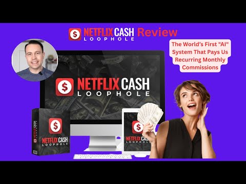 Netflix Cash Loophole Video+Review 2025: First “AI” System That Pays Us Recurring Monthly Commission