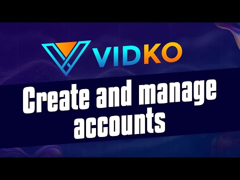 How to create and manage accounts for resellers in Vidko