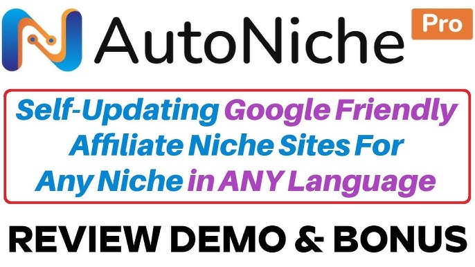 AutoNichePro – Create & Host Unlimited Affiliate Sites + Sell Anything