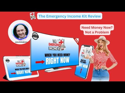 The Emergency Income Kit Video+Review: Need Money Now? Not a Problem