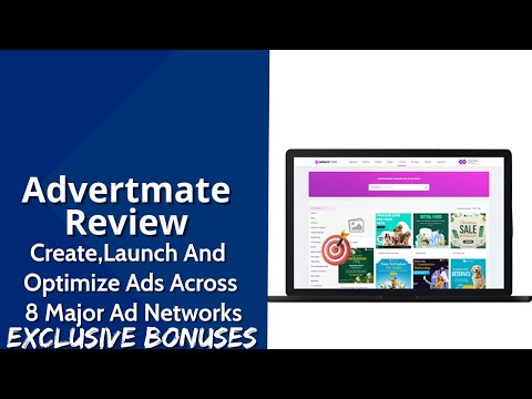 Advertmate Review | Create, Launch & Optimize Ads Across 8 Major Ad Networks | Exclusive Bonuses