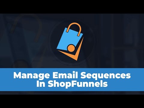 How to create a sequence in ShopFunnels