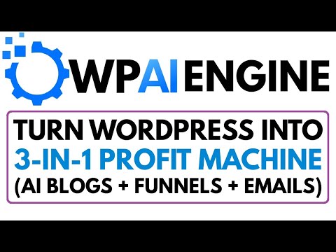 WP AI Engine Review Demo Bonus – Convert Your WordPress Site into a 3-in-1 Marketing Machine