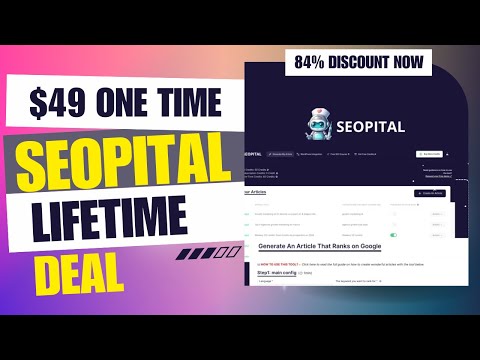 📊💪 SEOpital Lifetime Deal |  AI That Crushed My SEO Stress | $49 Lifetime Deal | 84% Off Now