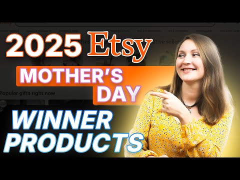 2025 Etsy Mother's Day Trends GUARANTEED to Sell