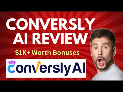 Conversly AI Review | Quick DEMO, $1K+ Worth Premium Bonus