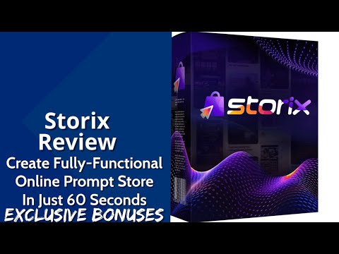 Storix Review | Create Fully-Functional Online Prompt Store In Just 60 Seconds | Exclusive Bonuses