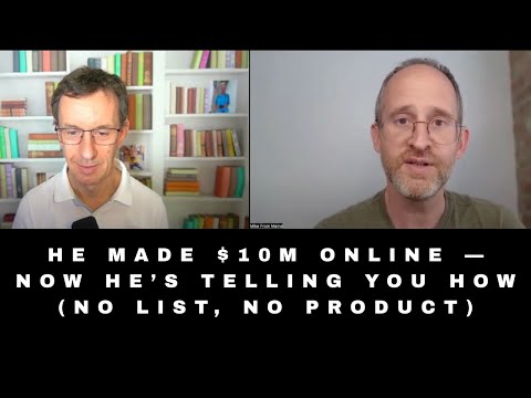 He Made $10M Online — Now He’s Telling You How (No List, No Product)