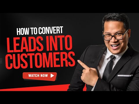 What's The SECRET to Turning Leads into Loyal Customers