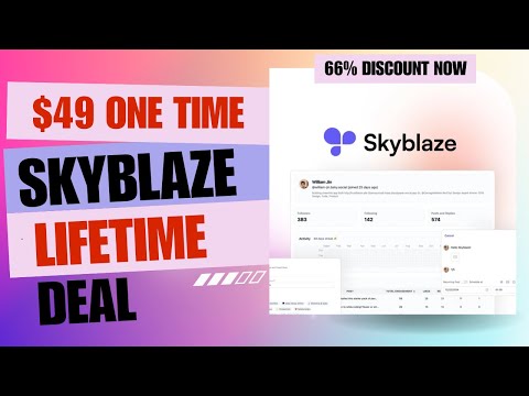 🔥📊Skyblaze Lifetime Deal | Secret Weapon of Smart Social Media | $49 Lifetime Deal | 66% Off Now