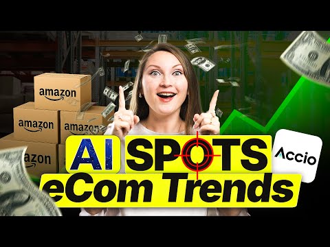 How I Spot eCommerce Trends in 10s with Accio
