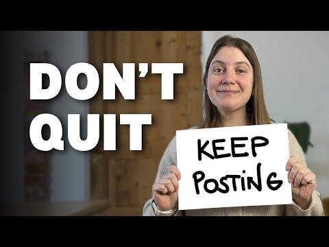 Why you MUST Keep POSTING on YouTube even when NOBODY WATCHES