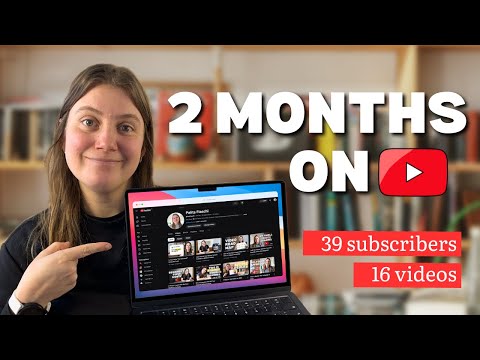 25 Things I Learnt in My First 2 Months on YouTube