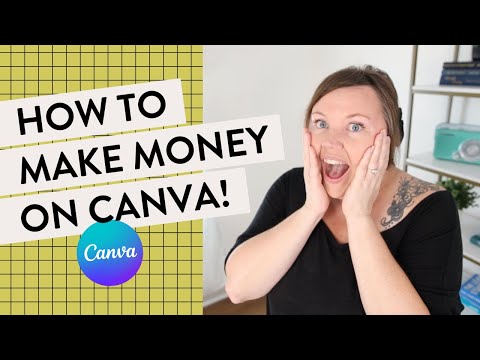 How to Make Money on Canva