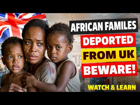 African Families in UK Facing Deportation Over One Costly Mistake
