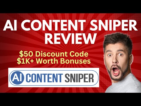 AI CONTENT SNIPER Review | Full DEMO, $50 Discount on Bundle
