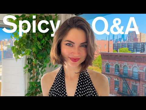 Spicy Q&A: Finally Spilling Relationship Tea, Career Hot Takes, NYC Future, & Delusional Optimism