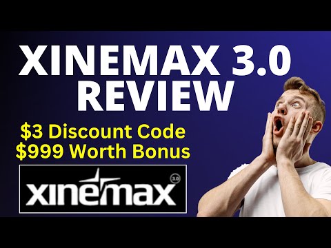 XINEMAX 3.0 Review | What it is? Is it a SCAM?