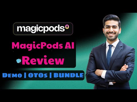 MagicPods AI OTO 1,2,3,4 ⛔️ Full OTO Details + Honest Demo 🔴 MagicPods AI OTO 1-4 + Bundle