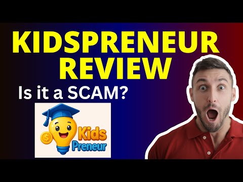 KidsPreneur Review | What it is? Is it a SCAM?