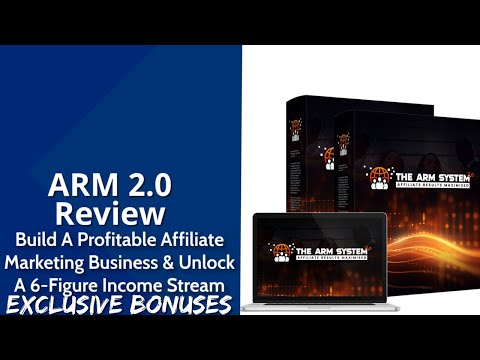 ARM 2.0 Review | Build A Profitable Affiliate Marketing Business & Unlock A 6-Figure Income Stream