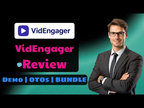 VidEngager OTO 1-6 + BUNDLE ⛔️ VidEngager OTO Bundle + Honest Demo 🔴 VidEngager OTO 1,2,3,4,5,6