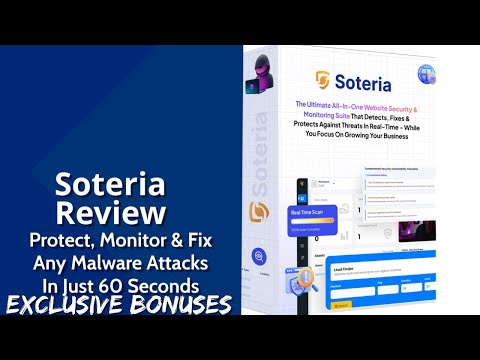 Soteria Review | Protect, Monitor & Fix Any Malware Attacks In Just 60 Seconds | Exclusive Bonuses