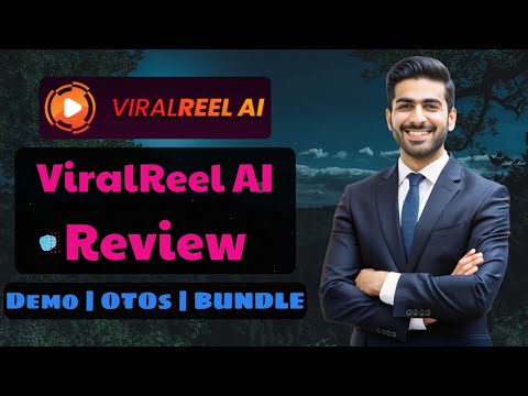 ViralReel AI OTO Review ⛔️ Full OTO Details + Honest Demo 🔴 ViralReel AI OTO 1-5 + Bundle
