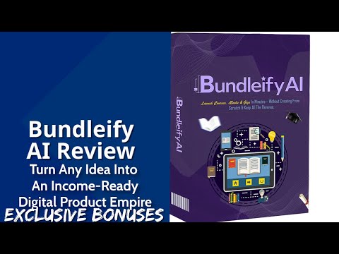 Bundleify AI Review | Turn Any Idea Into An Income-Ready Digital Product Empire | Exclusive Bonuses