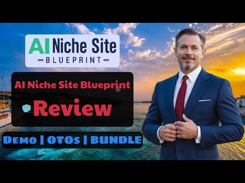 AI Niche Site Blueprint OTO Review ⛔️ In-Depth Walkthrough + OTO 1-4 🔴 AI Niche Site Blueprint OTO