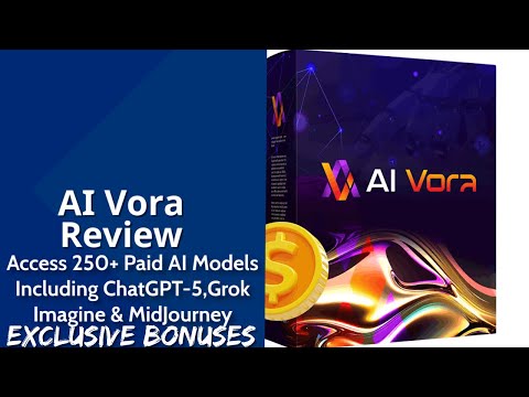 AI Vora Review | Access 250+ Paid AI Models Including ChatGPT-5, Grok Imagine & MidJourney