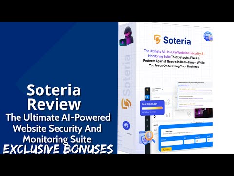 Soteria Review | The Ultimate AI-Powered Website Security & Monitoring Suite | Exclusive Bonuses