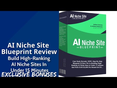 AI Niche Site Blueprint Review | Build High-Ranking AI Niche Sites In Under 15 Minutes