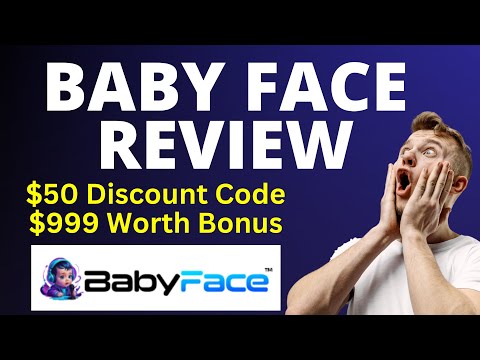 Baby Face Review | How it Works? Watch Complete DEMO