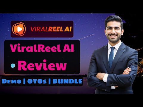 ViralReel AI Bundle Review ⛔️ Full Bundle Details + Demo + OTO 🔴 ViralReel AI OTO Review [NEW]
