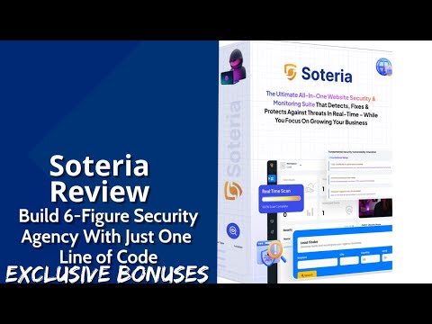 Soteria Review | Build 6-Figure Security Agency With Just One Line of Code | Exclusive Bonuses