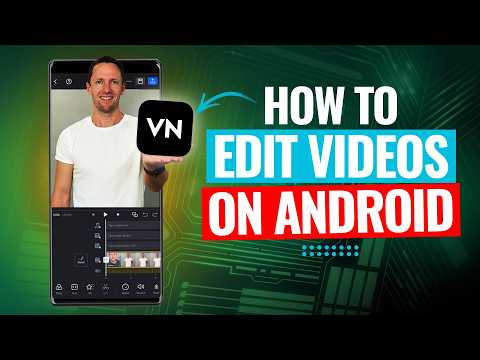 How to Edit Videos on Android (COMPLETE VN Video Editor Tutorial 2025)