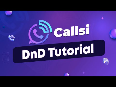 Callsi – DnD Tutorial