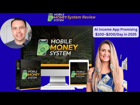 Mobile Money System Review+Video: AI Income App Promising $100–$200/Day in 2025