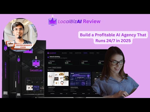 LocalBizAI Demo Video + Review: Build a Profitable AI Agency That Runs 24/7 in 2025