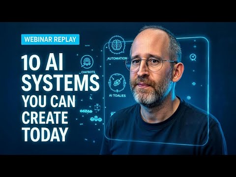 AI Freedom Challenge Webinar Replay – 10 Real AI Systems You Can Create Today