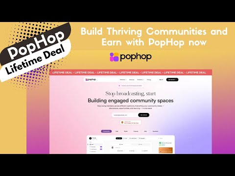 PopHop Lifetime Deal – All-in-One Community Grow Platform