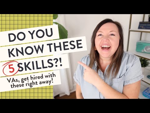 The 5 General Virtual Assistant Skills you need to land clients