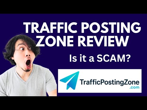 Traffic Posting Zone Review | SCAM ALERT! MUST WATCH