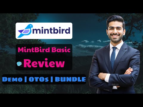 MintBird Platinum Bundle Review ⛔️ It includes FE + All 5 OTOs’ 🔴 MintBird OTO + MintBird Bundle