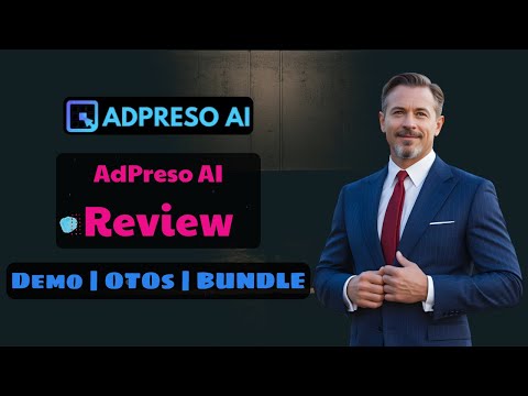 AdPreso AI OTO Review + New Bonuses 2026 ⛔️ All 4 OTOs', Bundle Details + Links 🔴 AdPreso AI OTO