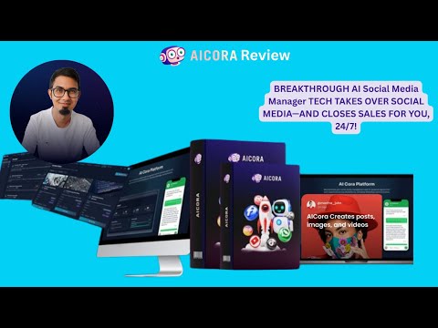 AICora Review: AI Social Media Manager TECH TAKES OVER SOCIAL MEDIA—AND CLOSES SALES FOR YOU, 24/7!