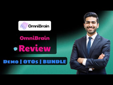 OmniBrain OTO 1-8 + New Bonuses 2026 ⛔️ Full OTO Details + Custom Bonus 🔴 OmniBrain OTO