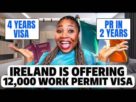 GOOD NEWS: Ireland Issues 12,000 Work Permit Visas To Foreign Workers 🇮🇪
